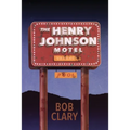 The Henry Johnson Motel
