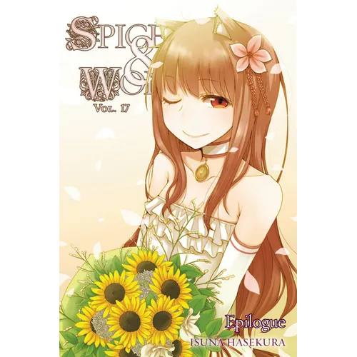 Spice and Wolf, Vol. 17 (Light Novel): Epilogue