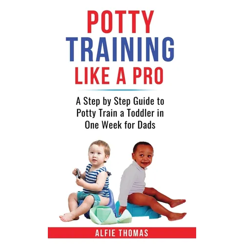 Potty Training Like a Pro