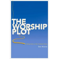 The Worship Plot: Finding Unity in Our Common Story