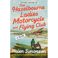 The Hazelbourne Ladies Motorcycle and Flying Club