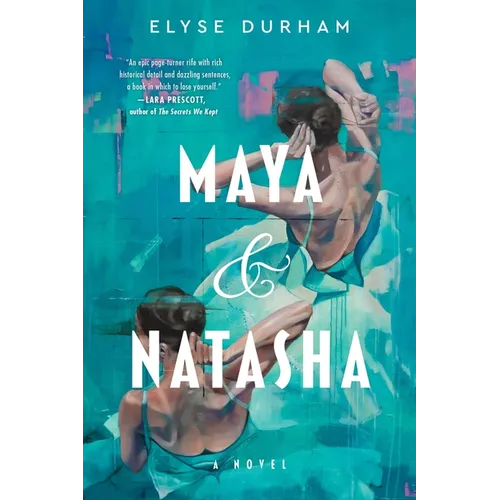 Maya & Natasha