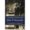 Coming to Terms with John F. Kennedy