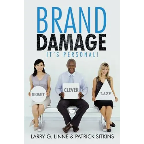 Brand Damage: It's Personal!