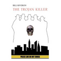 The Trojan Killer