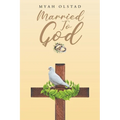 Married To God