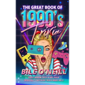 The Great Book of 1990s Trivia: Crazy Random Facts & 90s Trivia