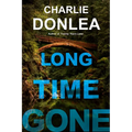 Long Time Gone