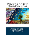 Physics of the Non-Physical
