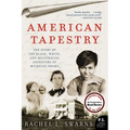 American Tapestry: The Story of the Black, White, and Multiracial Ancestors of Michelle Obama