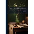 The Sanctity of Home