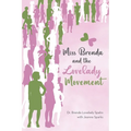 Miss Brenda and the Lovelady Movement