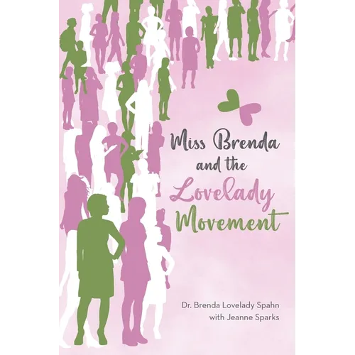 Miss Brenda and the Lovelady Movement