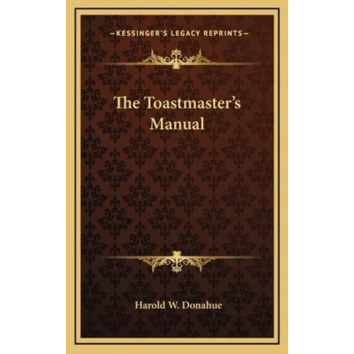 The Toastmaster's Manual
