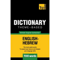Theme-based dictionary British English-Hebrew - 7000 words