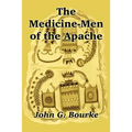 The Medicine-Men of the Apache