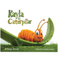 Kayla the Caterpillar