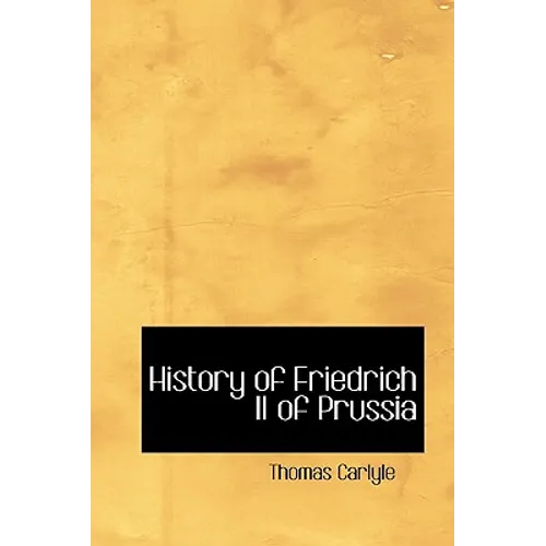 History of Friedrich II of Prussia
