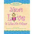 Nana's Love Is Like No Other