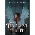 The Darkest Light