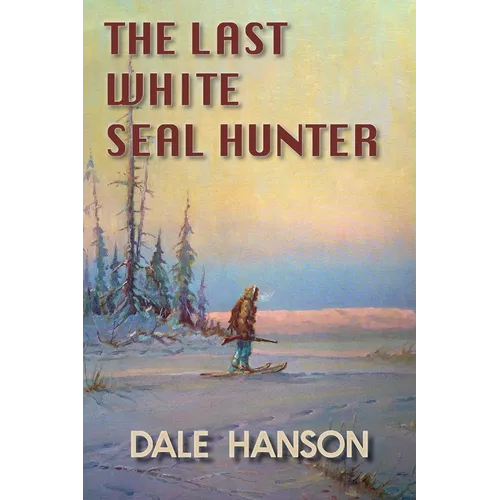 The Last White Seal Hunter