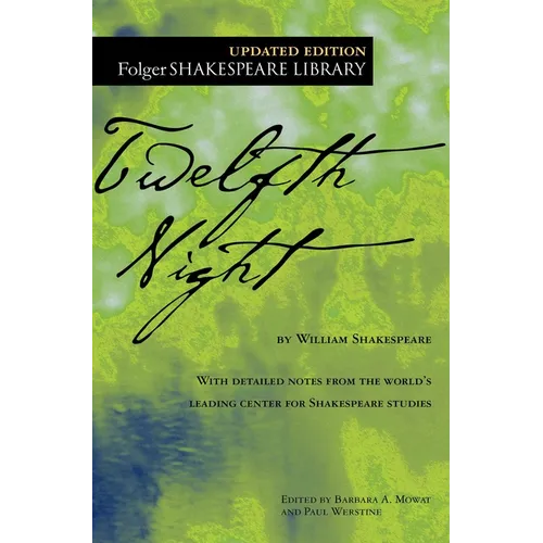 Twelfth Night, Or, What You Will