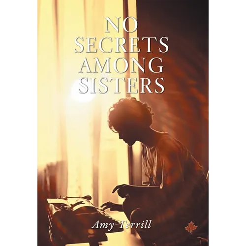 No Secrets Among Sisters
