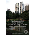 Environmental Psychology and Human Well-Being: Effects of Built and Natural Settings