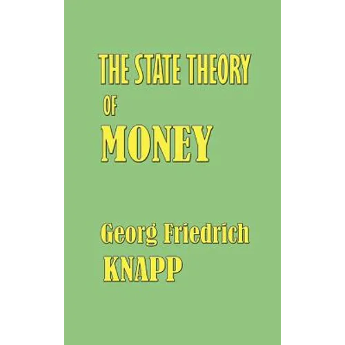 The State Theory of Money