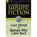 Fantastic Fiction: 4-Love Eternal & Barbara Who Came Back