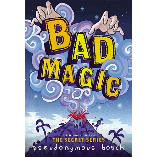 Bad Magic