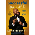 Successful Failure: Lessons Learned Flat on My Face