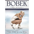Bobek: The Wild One