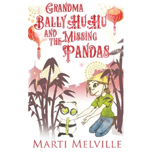 Grandma BallyHuHu and the Missing Pandas