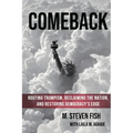Comeback: Routing Trumpism, Reclaiming the Nation, and Restoring Democracy's Edge