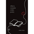 When a Romantic Writes Poetry