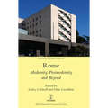 Rome: Modernity, Postmodernity and Beyond