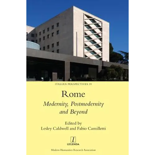 Rome: Modernity, Postmodernity and Beyond