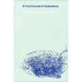 A First Course in Turbulence