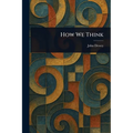 How We Think