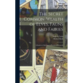 The Secret Common-Wealth of Elves, Fauns and Fairies: A Study in Folk-Lore & Psychical Research