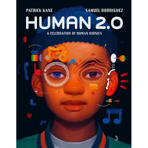 Human 2.0: A Celebration of Human Bionics