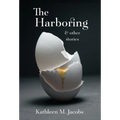 The Harboring & other stories