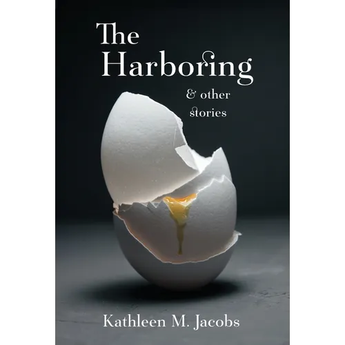 The Harboring & other stories