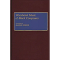 Woodwind Music of Black Composers