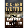 Hyde Park Deception: An International Political Spy Thriller
