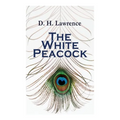 The White Peacock: Romance Novel
