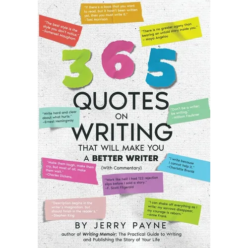 365 Quotes on Writing That Will Make You a Better Writer