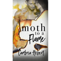 Moth To A Flame