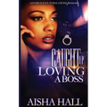 Caught Up Loving A Boss